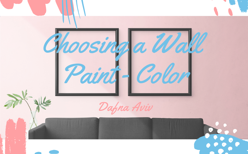 Choosing a Wall Paint – Color